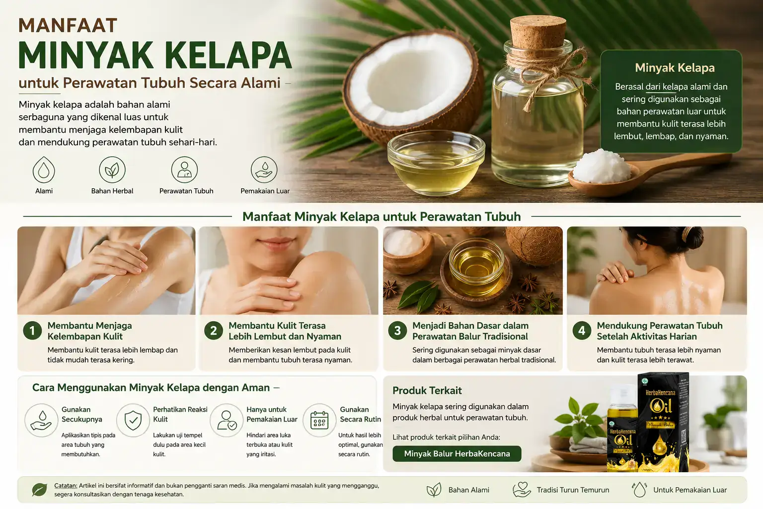 manfaat minyak kelapa untuk perawatan tubuh secara alami, termasuk membantu menjaga kelembapan kulit, membuat kulit terasa lembut, dan mendukung perawatan luar.