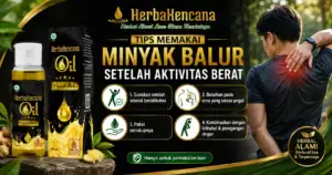 tips memakai minyak balur setelah aktivitas berat dengan Minyak Balur HerbaKencana untuk membantu tubuh terasa hangat dan nyaman.