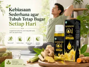 Kebiasaan sederhana agar tubuh tetap bugar setiap hari dengan Minyak Balur Herbakencana