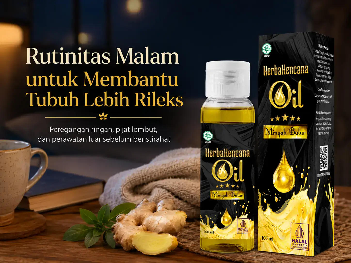 Rutinitas malam untuk membantu tubuh lebih rileks dengan minyak balur HerbaKencana